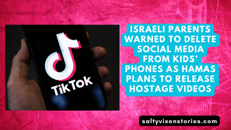 Israeli Parents Warned To Delete Social Media From Kids’ Phones As Hamas Plans To Release Hostage Videos
