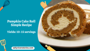 Pumpkin Cake Roll Simple Recipe
