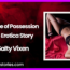 Slow Dive of Possession Audio Erotica Story by Salty Vixen