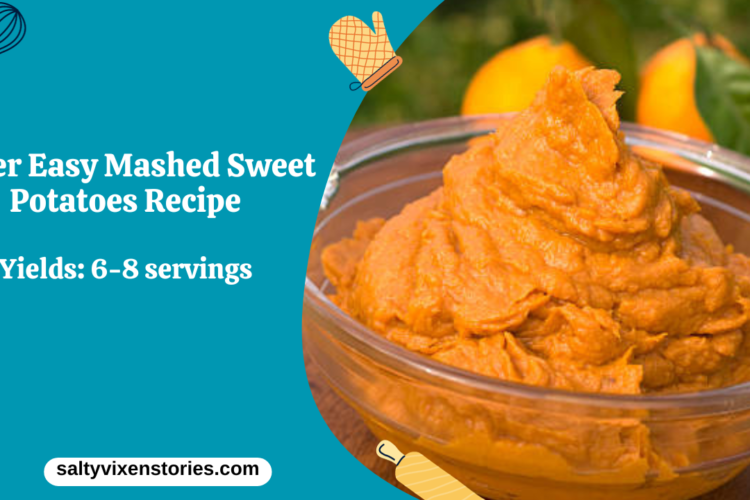 Super Easy Mashed Sweet Potatoes Recipe