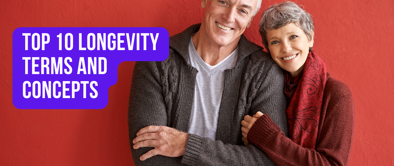 Top 10 Longevity Terms and Concepts