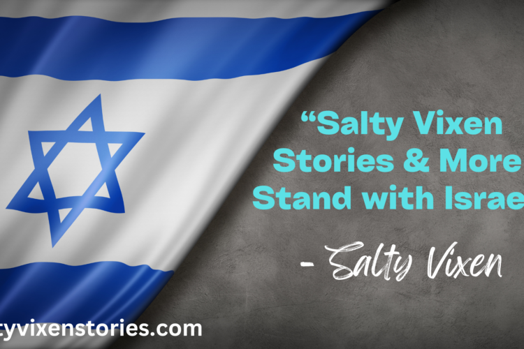 salty vixen stories more stand with israel