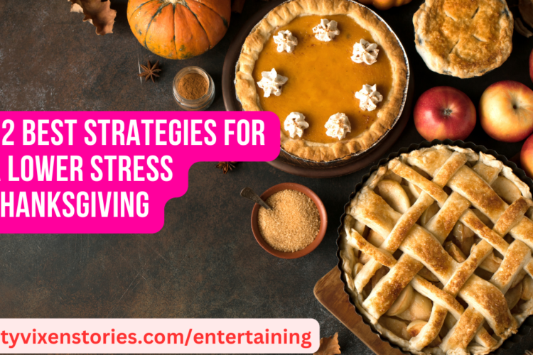 12 Best Strategies for a Lower Stress Thanksgiving