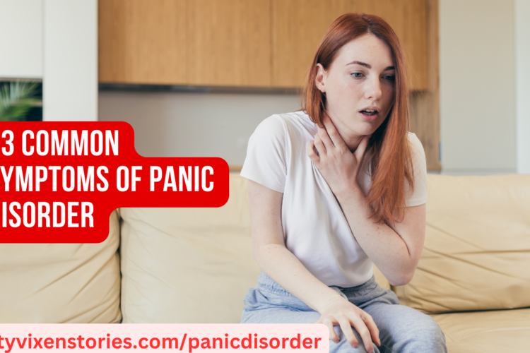 13 Common Symptoms of Panic Disorder