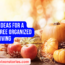 15 Easy Ideas for a Stress Free Organized Thanksgiving