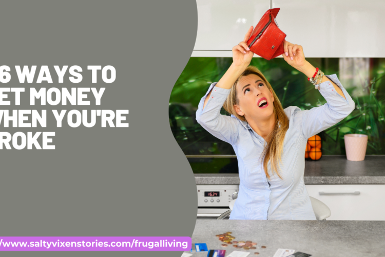46 Ways to Get Money When Youre Broke