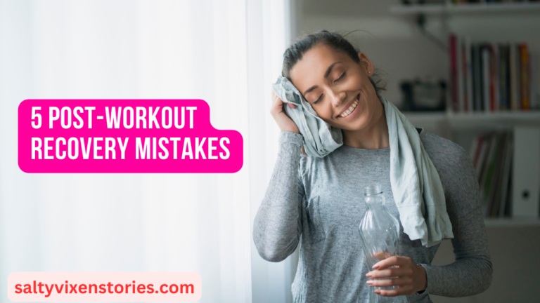 5 Post-Workout Recovery Mistakes