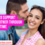 5 Ways to support your partner through a rough time