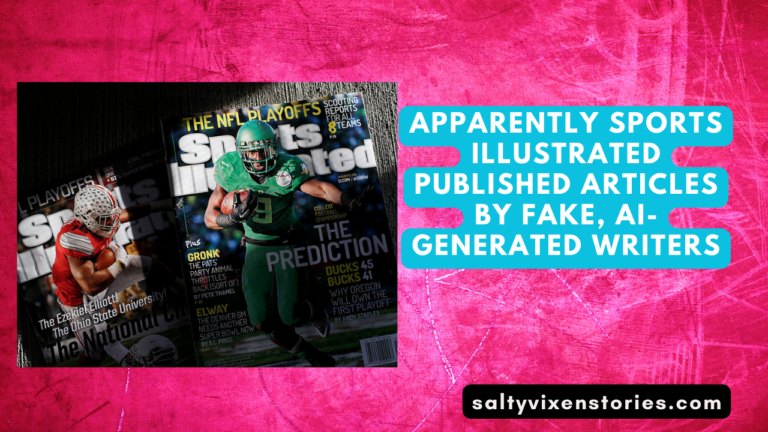 Apparently Sports Illustrated Published Articles by Fake, AI-Generated Writers