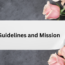 Guidelines and Mission
