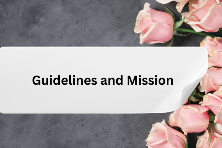 Guidelines and Mission