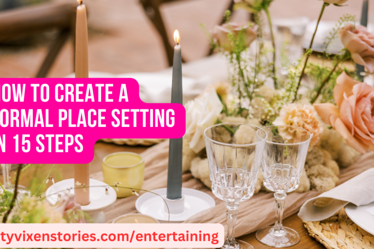 How To Create a Formal Place Setting in 15 Steps