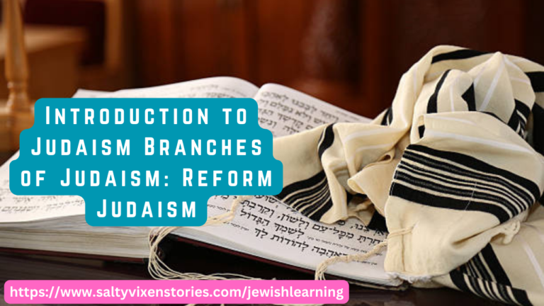 Introduction to Judaism Branches of Judaism: Reform Judaism