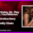 Its my Birthday Sir Play with Me Your Mistress Audio Erotica Story by Salty Vixen