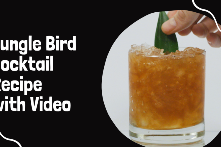 Jungle Bird Cocktail Recipe with Video