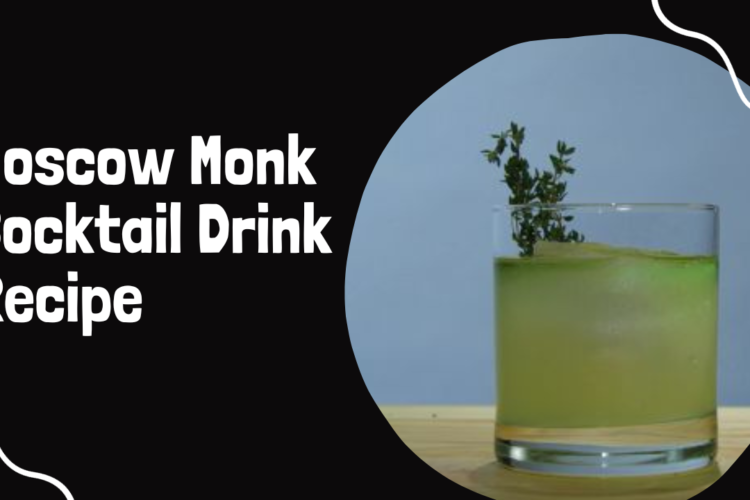 Moscow Monk Cocktail Drink Recipe