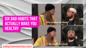 Six Bad Habits That Actually Make You Healthy