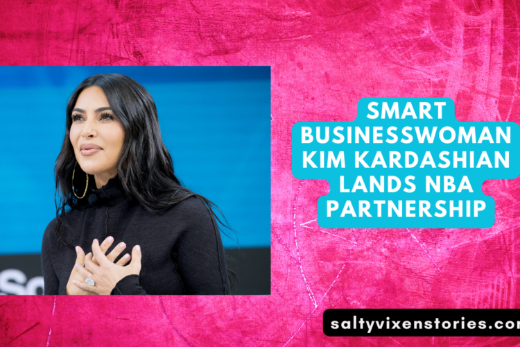 Smart Businesswoman Kim Kardashian Lands NBA Partnership