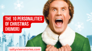 The 10 Personalities of Christmas (humor)