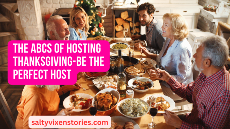 The ABCs of Hosting Thanksgiving-Be the Perfect Host