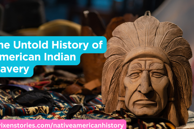 The Untold History of American Indian Slavery