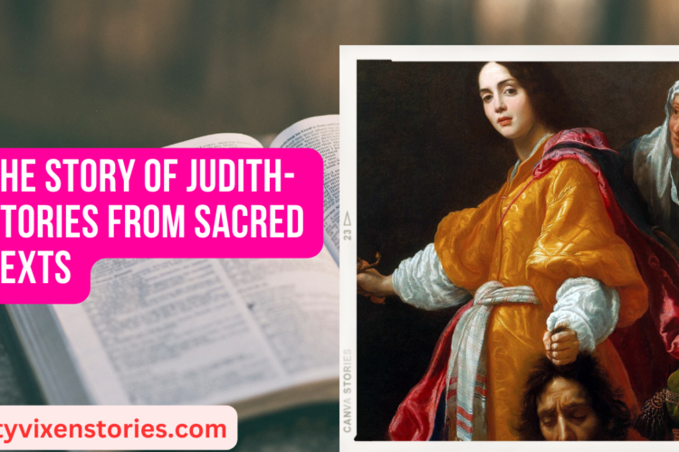 The story of Judith sctores from sacred texts by salty vixen