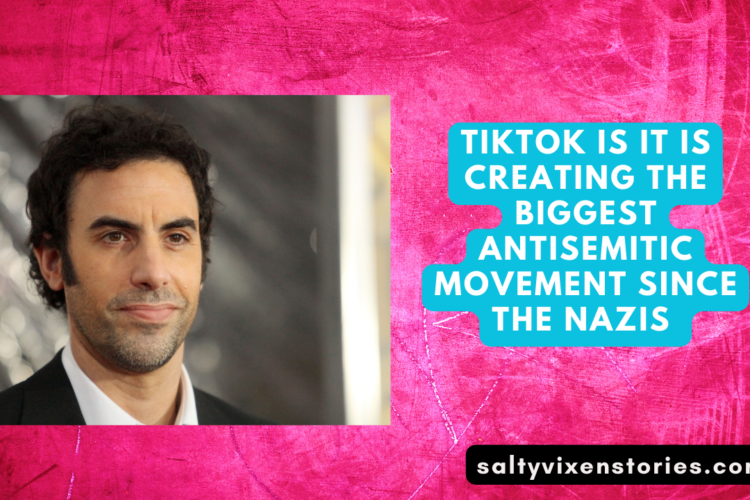 TikTok is it is creating the biggest antisemitic movement since the Nazis