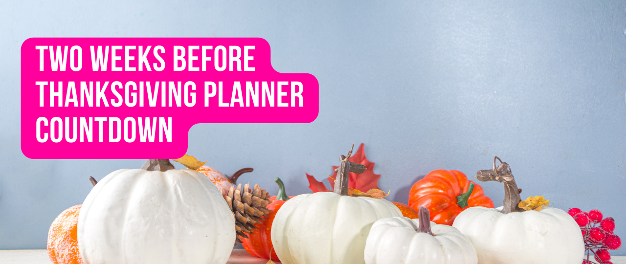 Two Weeks Before Thanksgiving Planner Countdown