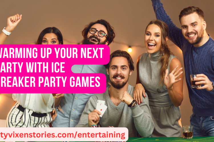 Warming Up Your Next Party with Ice Breaker Party Games