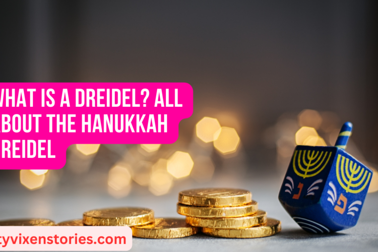 What Is a Dreidel All About the Hanukkah Dreidel