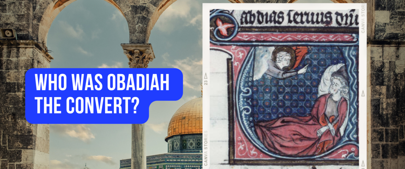 Who Was Obadiah the Convert