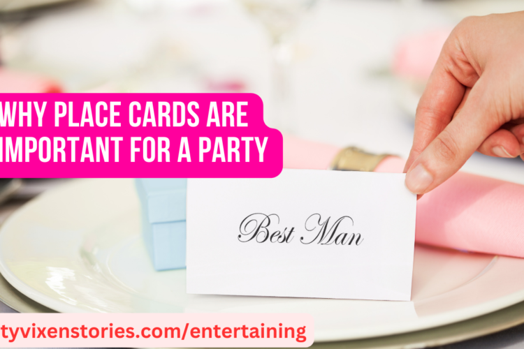 Why Place Cards Are Important for a Party