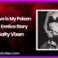 Your Love is My Poison Audio Erotica Story by Salty Vixen