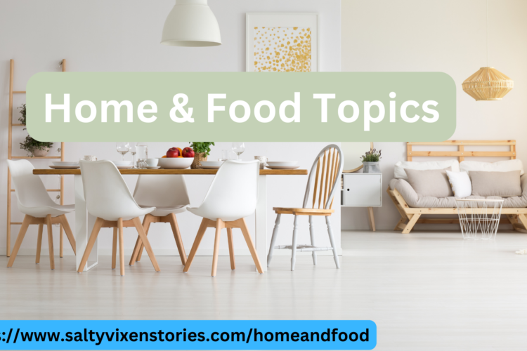 home and food topics by salty vixen