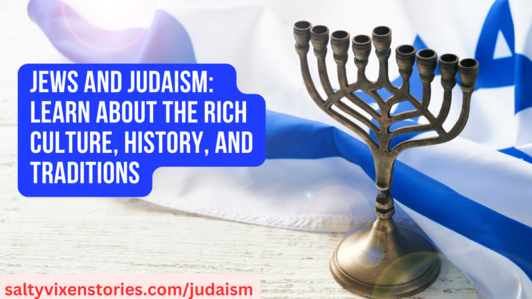 Jews and Judaism Learn about the rich culture, history, and traditions
