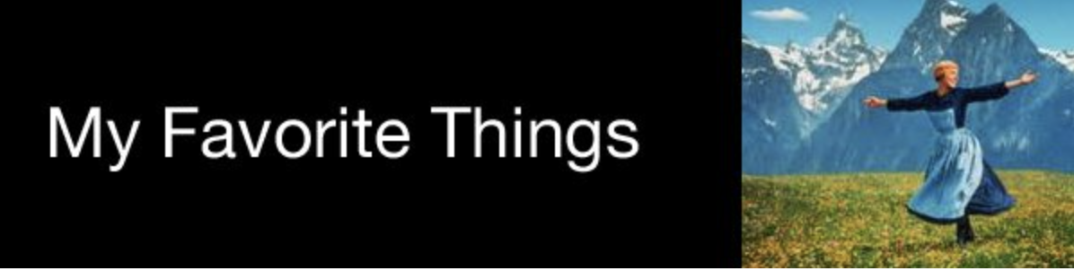 my favorite things