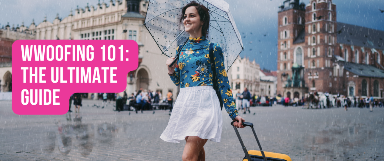 wwoofing 101 the ultimate guide