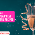 5 Great New Years Eve Cocktail Recipes
