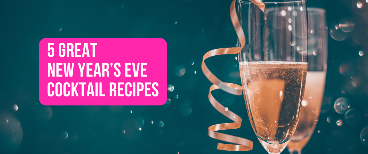 5 Great New Years Eve Cocktail Recipes