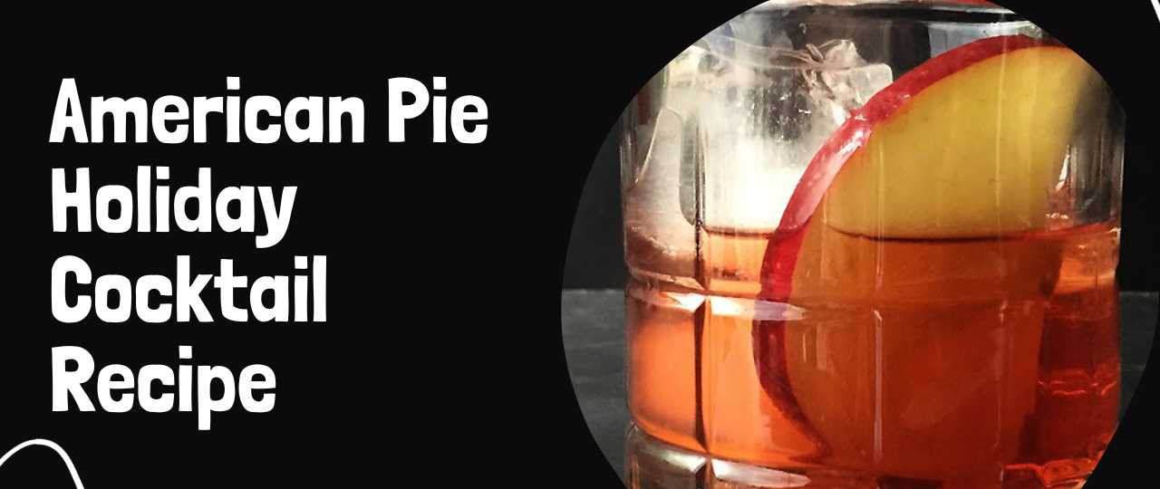American Pie Holiday Cocktail Recipe