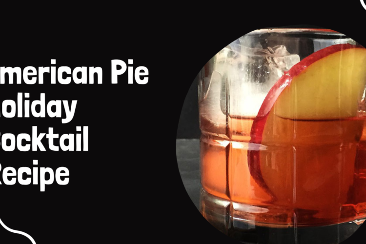 American Pie Holiday Cocktail Recipe