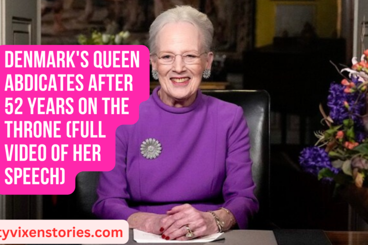 Denmarks Queen Abdicates after 52 years on the throne FULL VIDEO of her speech