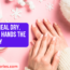 How to Heal Dry Cracked Hands the Easy Way