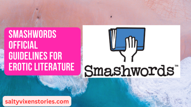 Smashwords Official Guidelines for Erotic Literature