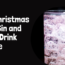 The Christmas Tree Gin and Tonic Drink Recipe