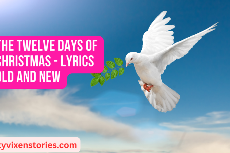 The Twelve Days of Christmas Lyrics Old and New