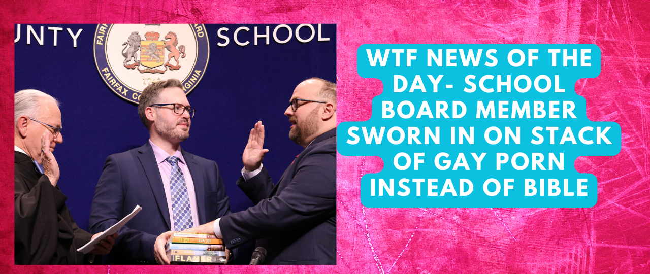 WTF News of the day School Board Member Sworn In On Stack Of Gay Porn Instead Of Bible