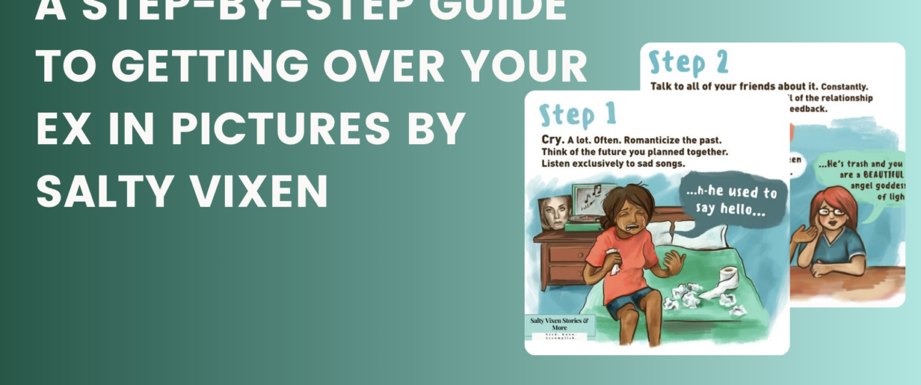 how to get over your ex guide in pictures