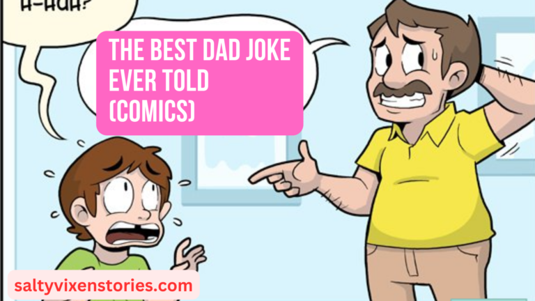 The Best Dad Joke Ever Told (Comics- Humor)