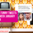 25 VERY Funny Tweets of the Week January 26 2024
